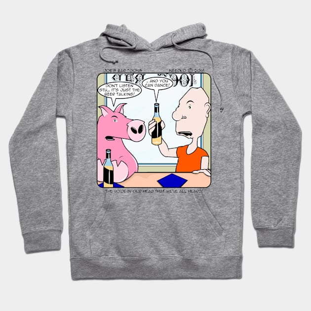 It's Just the Beer Talking! Hoodie by Neecko